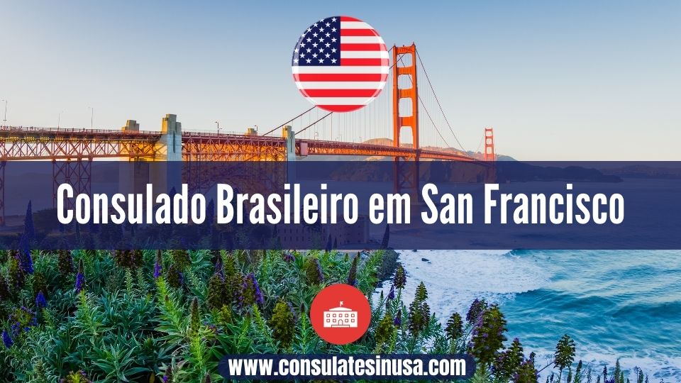 Consulado Brasileiro em San Francisco