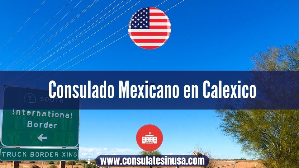 Consulado Mexicano en Calexico