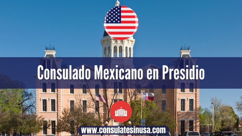 Consulado Mexicano en Presidio