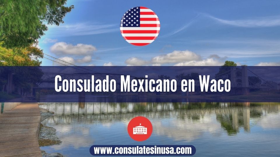 Consulado Mexicano en Waco