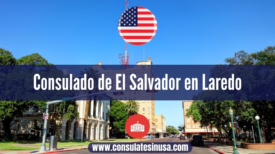 Consulado de El Salvador en Laredo