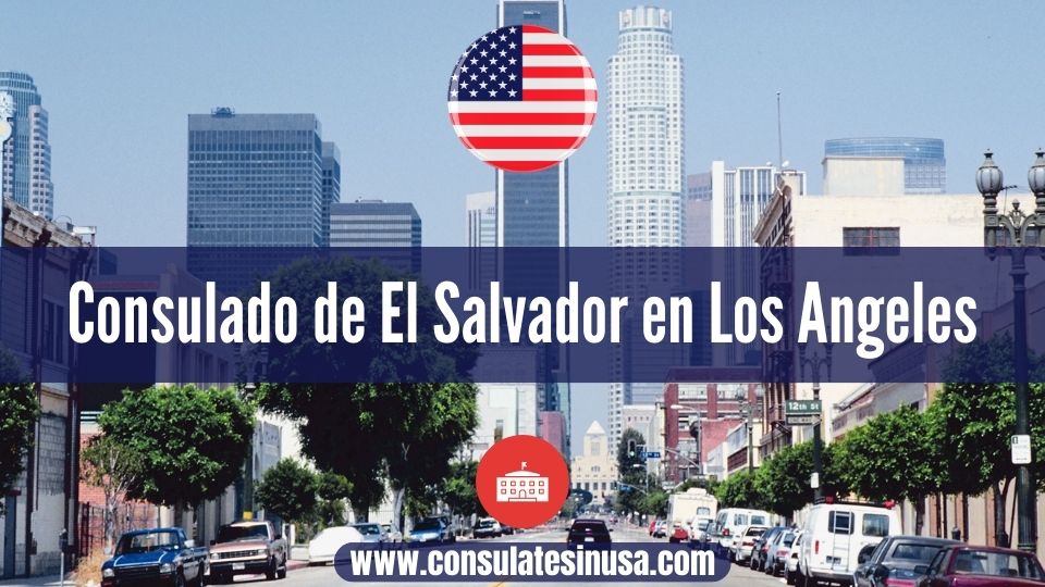 Consulado de El Salvador en Los Angeles