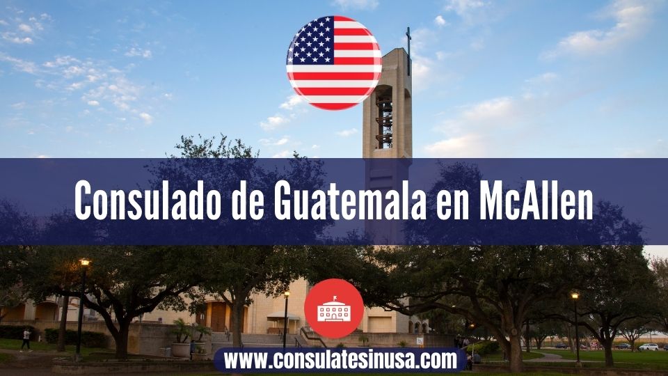 Consulado de Guatemala en McAllen